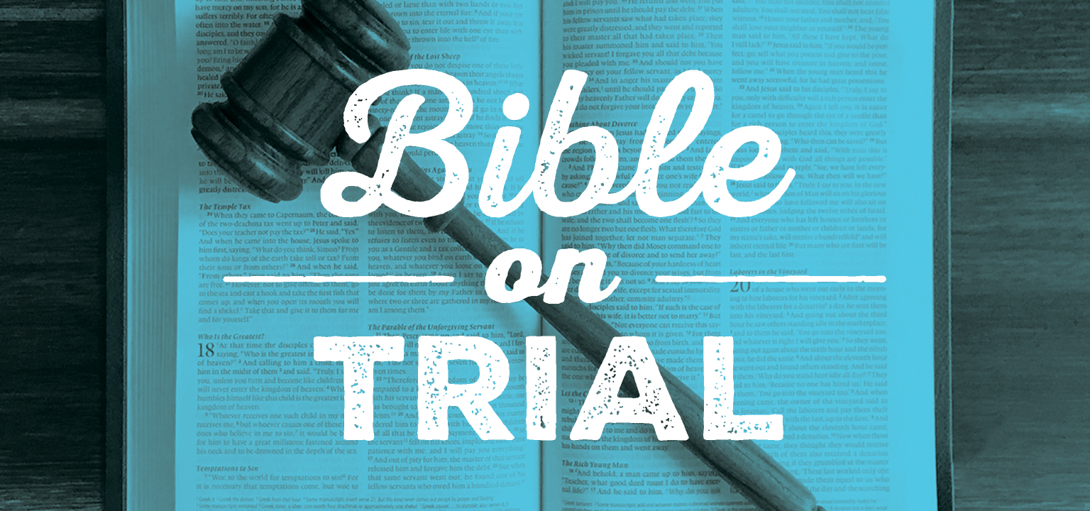 Bible on Trial, A Sermon Series by The Rock Church