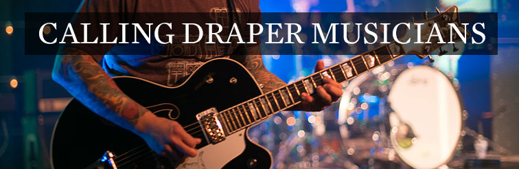 Calling Draper Musicians