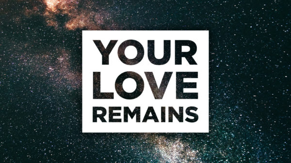 Your Love Remains