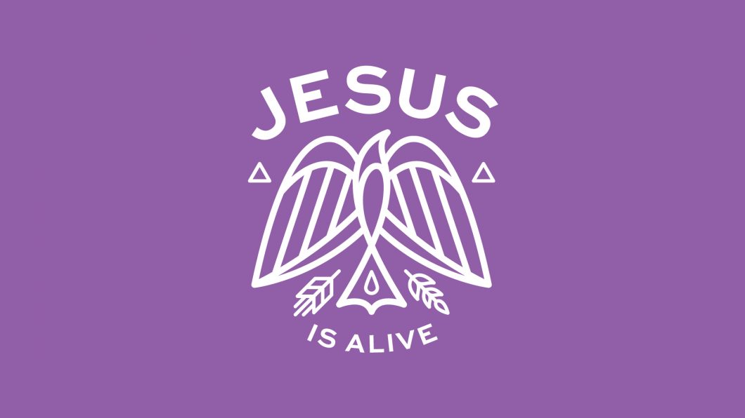 Jesus is Alive