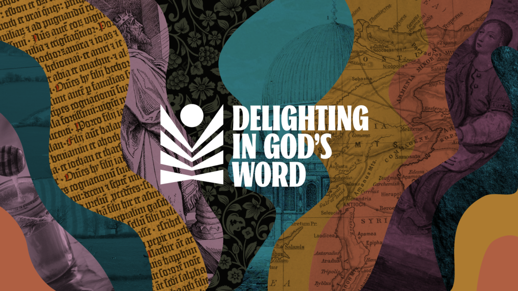 Delighting in God\'s Word